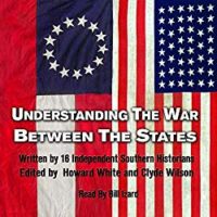 Understanding the War Between the States