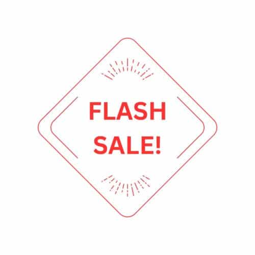 FLASH SALE!