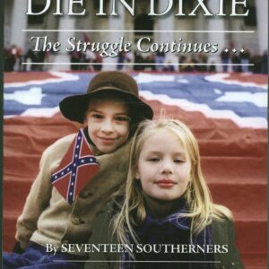 To Live and Die In Dixie