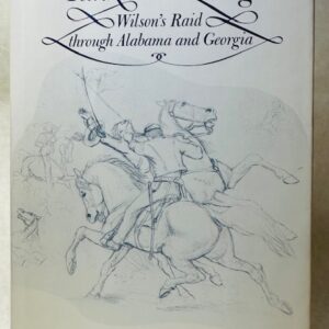 Yankee Blitzkrieg - Wilson's Raid through AL and GA (1976/HB)