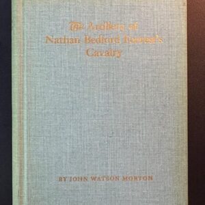 The Artillery of Nathan Bedford Forrest's Cavalry (1962/HB)