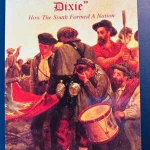 To Live and Die in Dixie - How The South Formed A Nation (1999/PB)