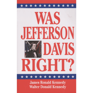 Was Jefferson Davis Right